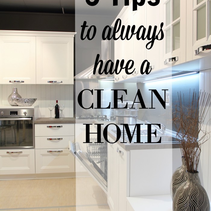 5 Tips to Always Have a Clean Home