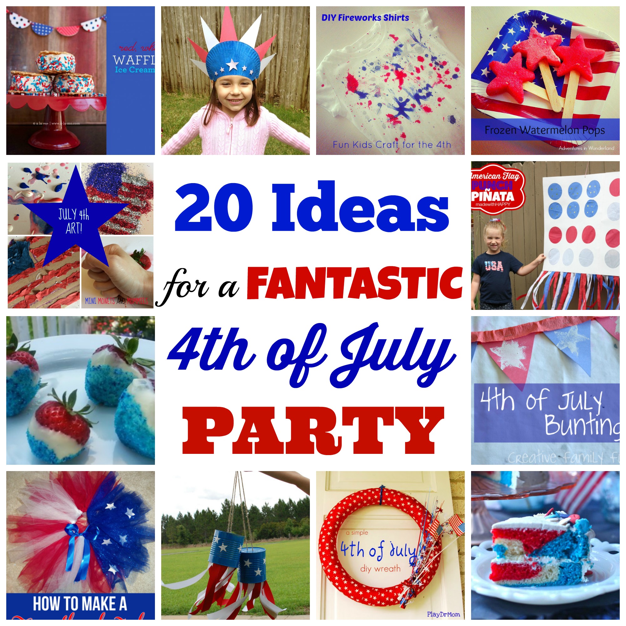 20 Ideas for a Fantastic Fourth of July Party