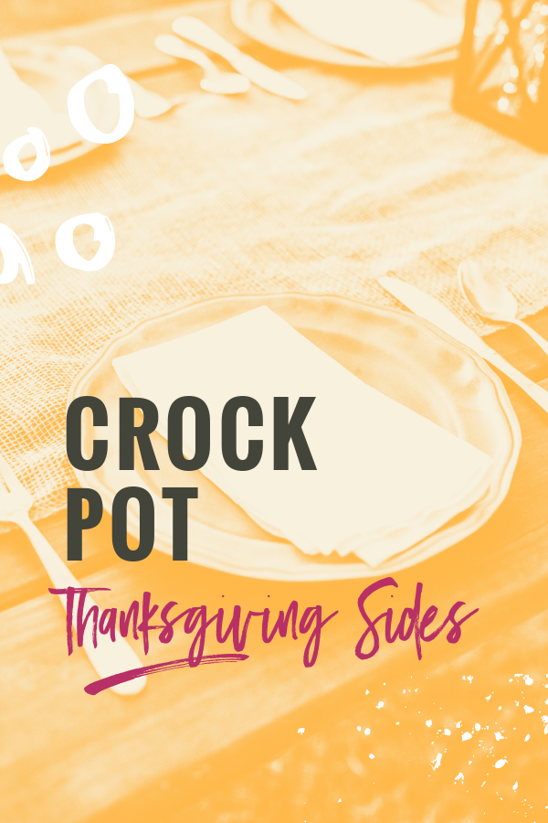 crock pot thanksgiving side dishes