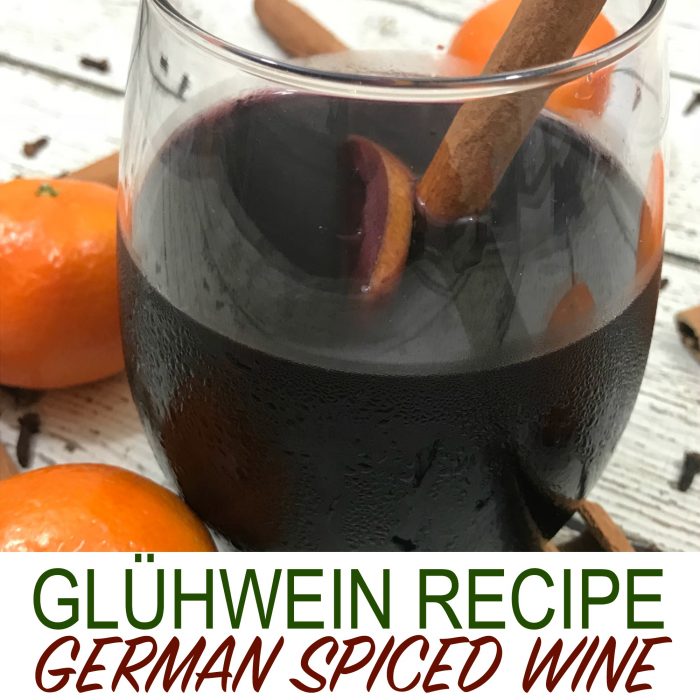 Glühwein – the German Spiced Wine recipe you must try this Holiday season