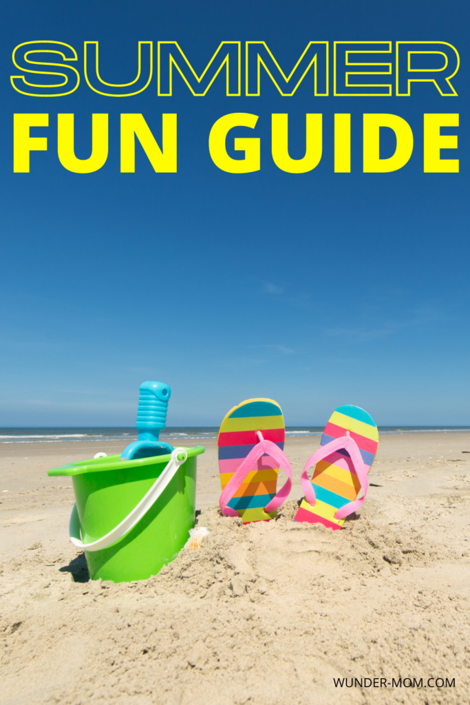 summer fun guide - 70 ideas for kids summer activities